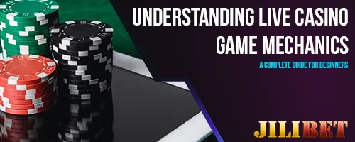 Understanding Live Casino Game Mechanics: A Complete Guide for Beginners